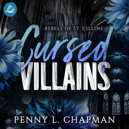 Penny L. Chapman - Cursed Villains (Rebels of St. Cilline 5)