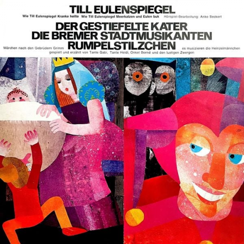 Anke Beckert Gebrüder Grimm - Anke Beckert, Gebrüder Grimm - Till Eulenspiegel / Der gestiefelte Kater / Die Bremer Stadtmusikanten / Rumpelstilzchen