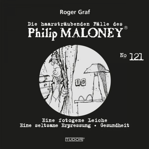 Roger Graf - Die haarsträubenden Fälle des Philip Maloney, No.121