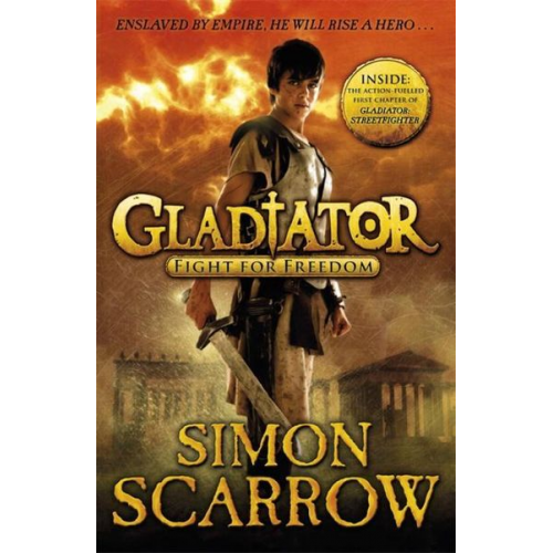 Simon Scarrow - Gladiator: Fight for Freedom