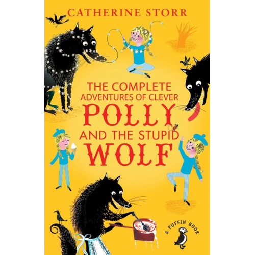 Catherine Storr - The Complete Adventures of Clever Polly and the Stupid Wolf