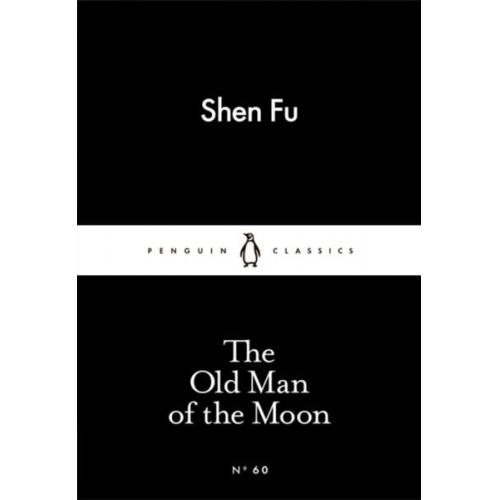 Shen Fu - The Old Man of the Moon