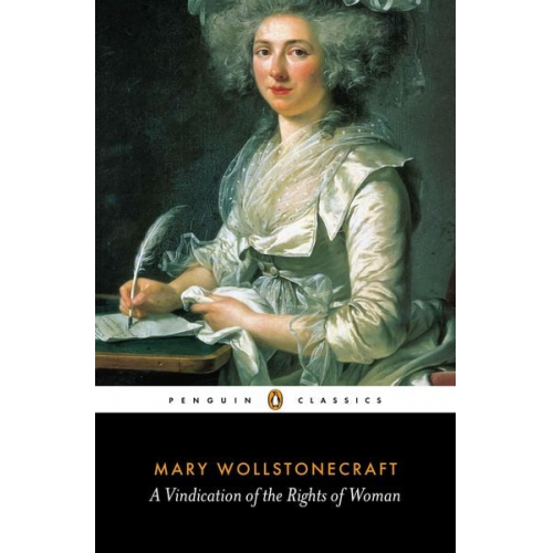 Mary Wollstonecraft - A Vindication of the Rights of Woman