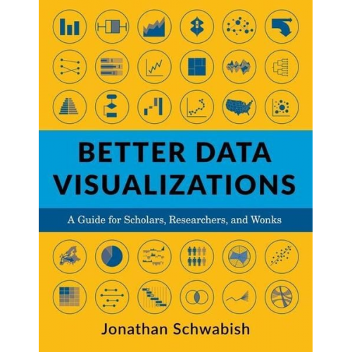 Jonathan Schwabish - Better Data Visualizations