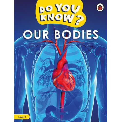 Ladybird - Do You Know? Level 1 - Our Bodies