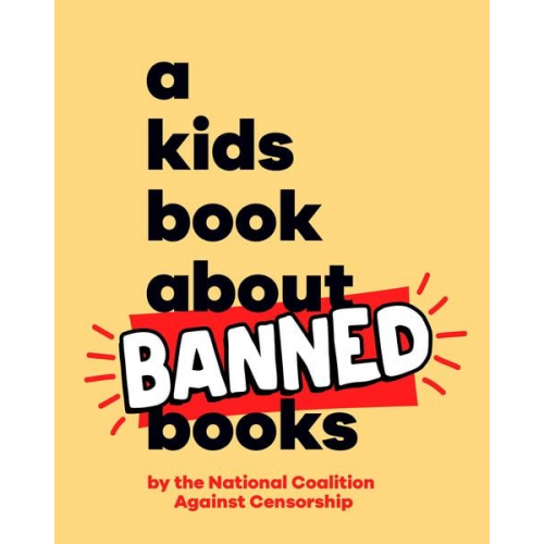 National Coalition Against Censorship - A Kids Book About Banned Books