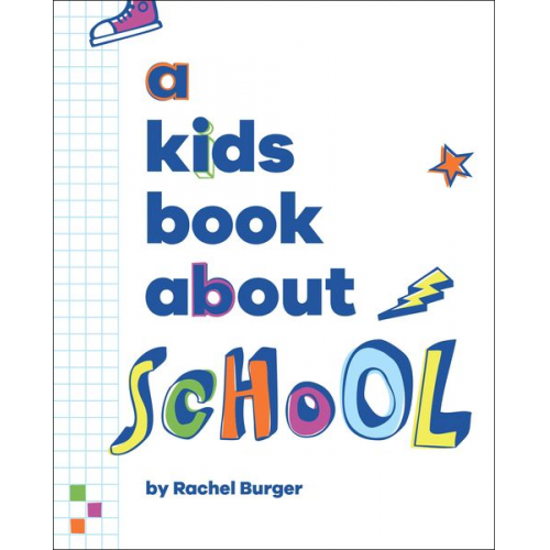 Rachel Burger - A Kids Book about School