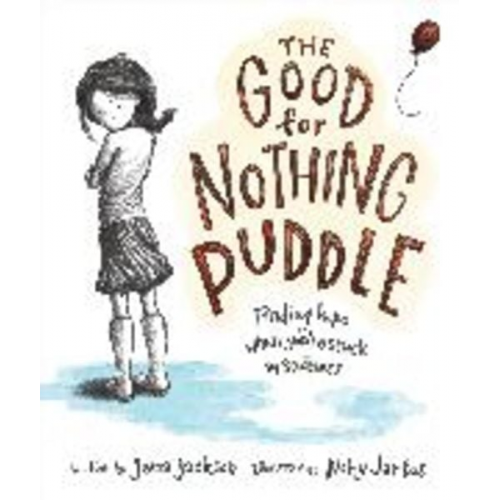 Jana Jackson - The Good for Nothing Puddle