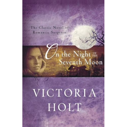 Victoria Holt - On the Night of the Seventh Moon