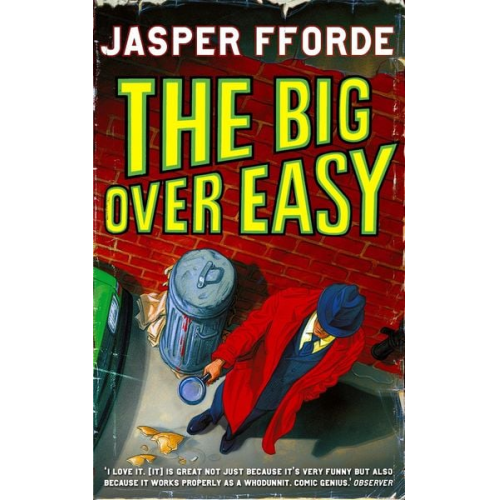 Jasper Fforde - The Big Over Easy