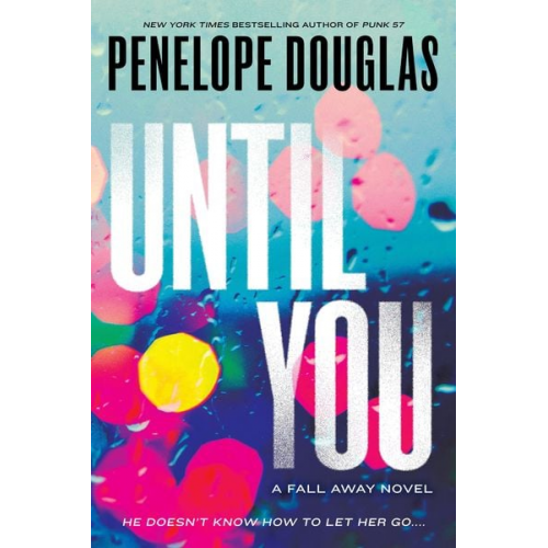 Penelope Douglas - Until You