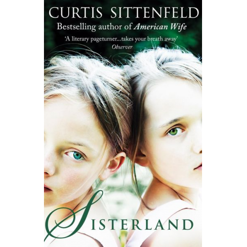 Curtis Sittenfeld - Sisterland