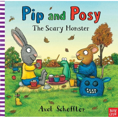 Camilla Reid - Pip and Posy: The Scary Monster