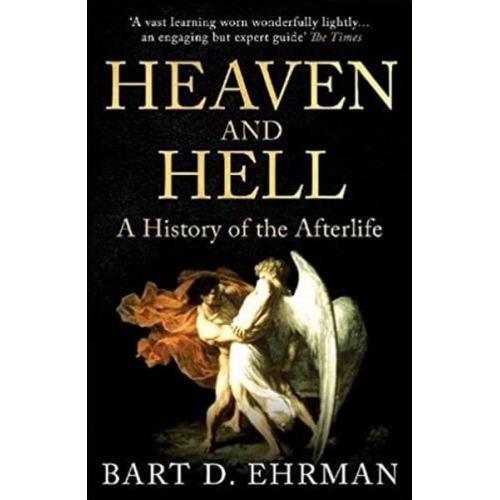 Bart D. Ehrman - Heaven and Hell