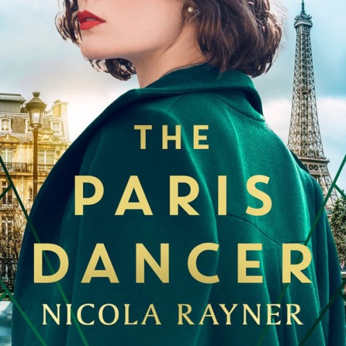 Nicola Rayner - The Paris Dancer