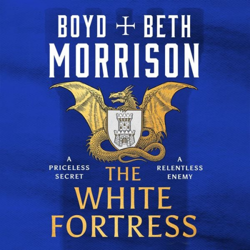 Boyd Morrison Beth Morrison - The White Fortress