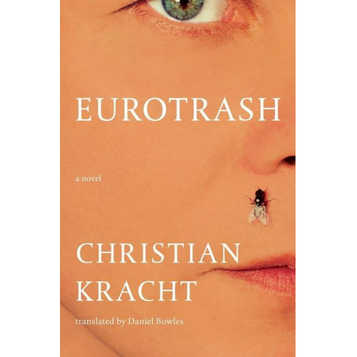 Christian Kracht - Eurotrash