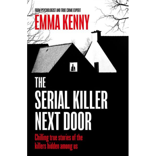 Emma Kenny - The Serial Killer Next Door