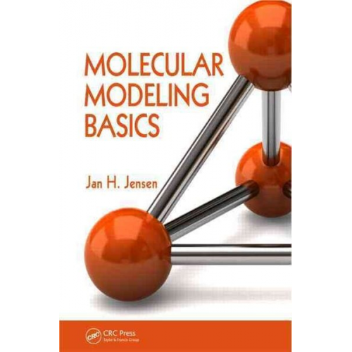 Jan H. Jensen - Molecular Modeling Basics