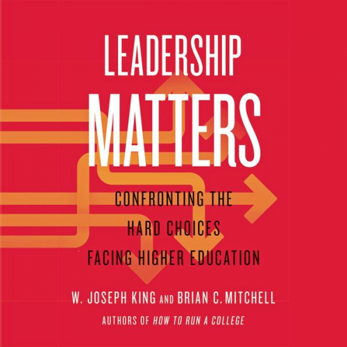 W. Joseph King Brian C. Mitchell - Leadership Matters