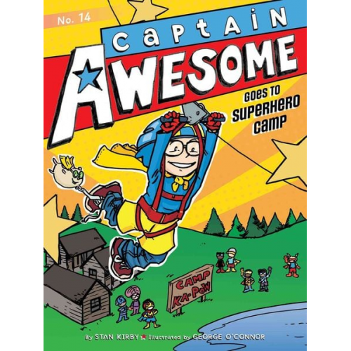 Stan Kirby - Captain Awesome Goes to Superhero Camp