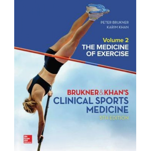 Karim Khan Peter Brukner - Clinical Sports Medicine: The Medicine Of Exercise 5e, Vol 2