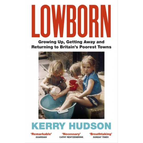 Kerry Hudson - Lowborn