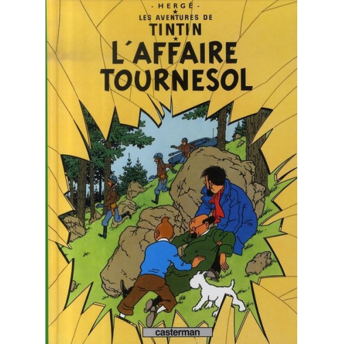 Hergé - Les Aventures de Tintin. L'affaire Tournesol