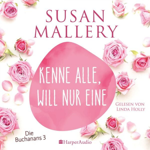 Susan Mallery - Kenne alle, will nur eine (ungekürzt)