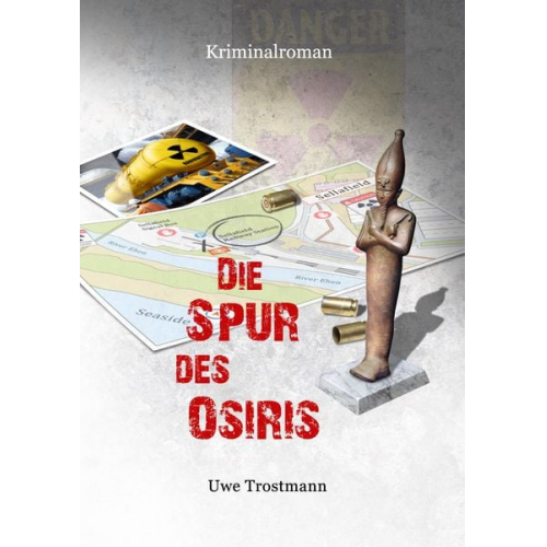 Uwe Trostmann - Die Spur des Osiris