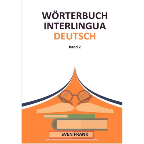 Sven Frank - Wörterbuch Interlingua - Deutsch