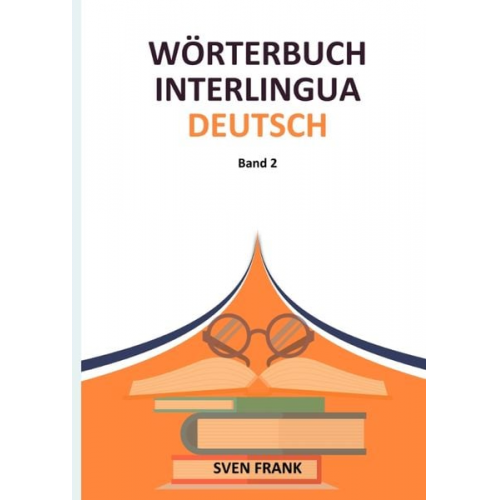 Sven Frank - Wörterbuch Interlingua - Deutsch