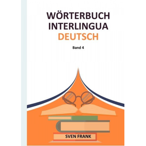 Sven Frank - Wörterbuch Interlingua - Deutsch