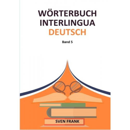 Sven Frank - Wörterbuch Interlingua - Deutsch