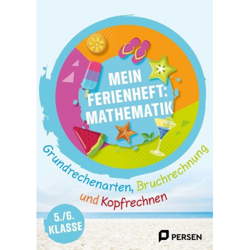 Liv van Halen - Mein Ferienheft: Mathe 5. und 6. Klasse