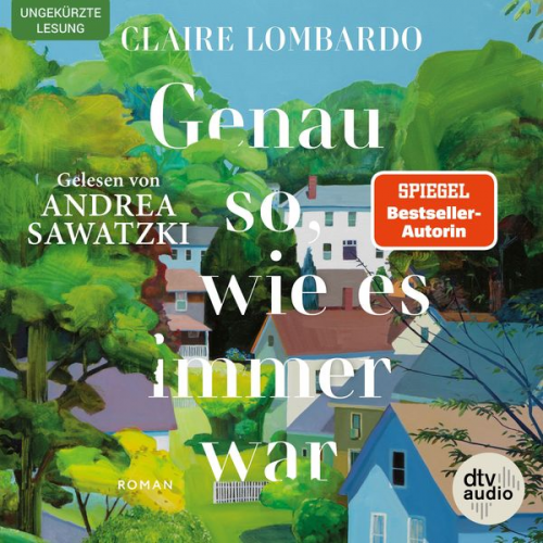 Claire Lombardo - Genau so, wie es immer war