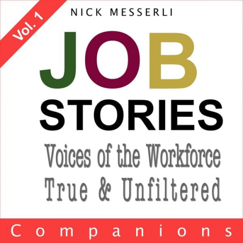 Nick Messerli - Job Stories Vol. 1 - Companions