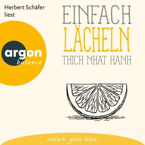 Thich Nhat Hanh - Einfach lächeln