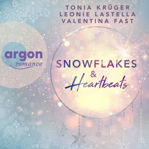 Tonia Krüger Leonie Lastella Valentina Fast - Snowflakes & Heartbeats