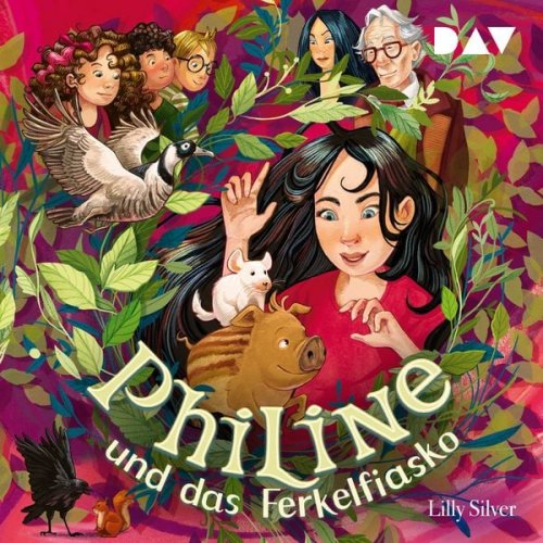 Lilly Silver - Philine und das Ferkelfiasko (Teil 2)