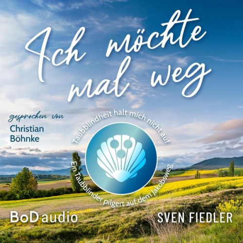 Sven Fiedler - Ich möchte mal weg - Taubblindheit hält mich nicht auf