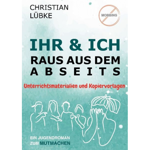 Christian Lübke - Ihr & Ich - Raus aus dem Abseits