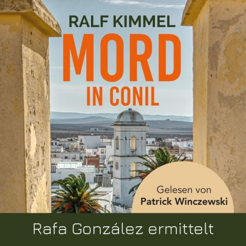 Ralf Kimmel - Mord in Conil