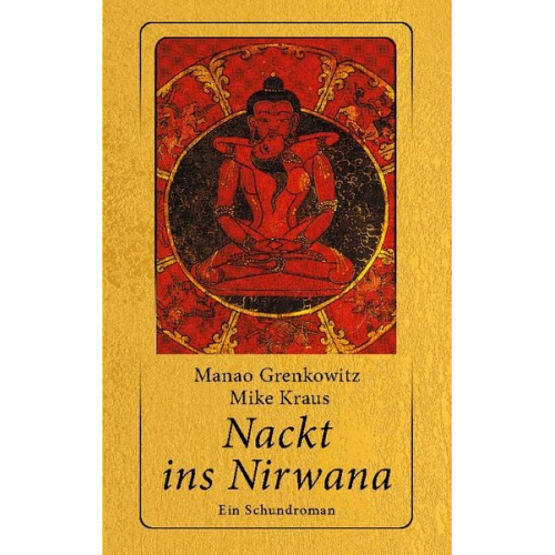 Manao Grenkowitz Mike Kraus - Nackt ins Nirwana