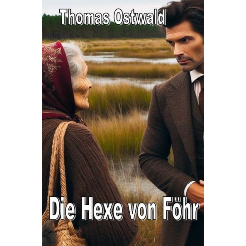 Thomas Ostwald - Die Hexe von Föhr