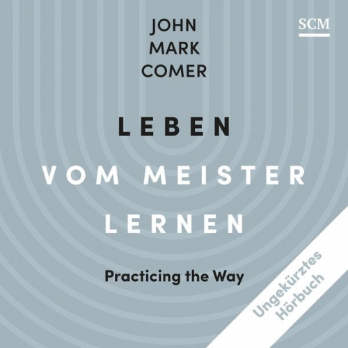 John Mark Comer - Leben vom Meister lernen