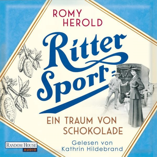 Romy Herold - Ritter Sport - Ein Traum von Schokolade