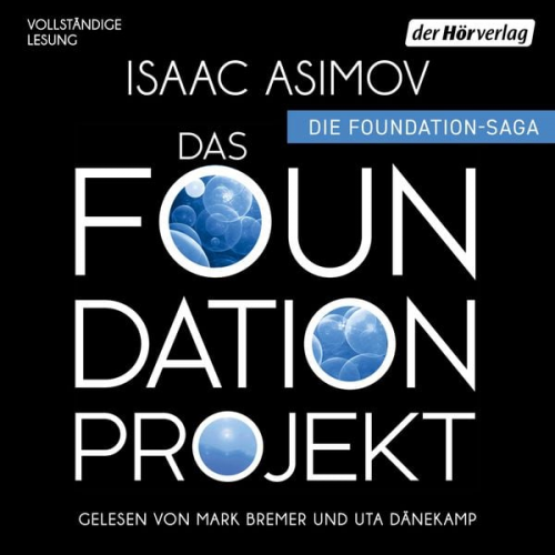 Isaac Asimov - Das Foundation Projekt