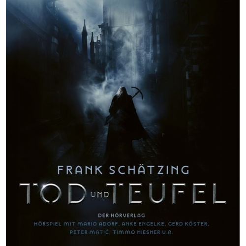 Frank Schätzing - Tod und Teufel