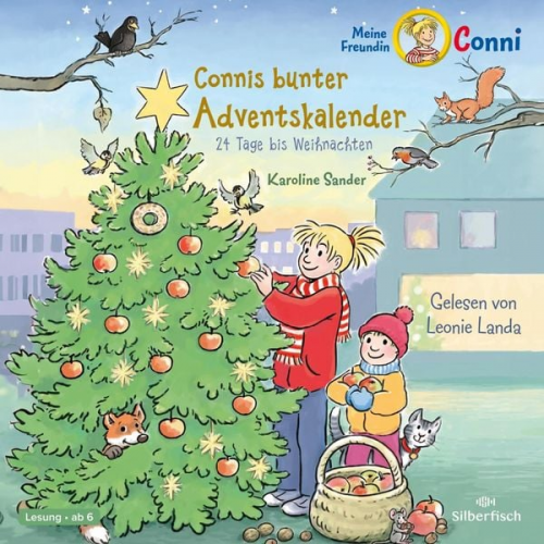 Karoline Sander - Connis bunter Adventskalender (Meine Freundin Conni - ab 6)